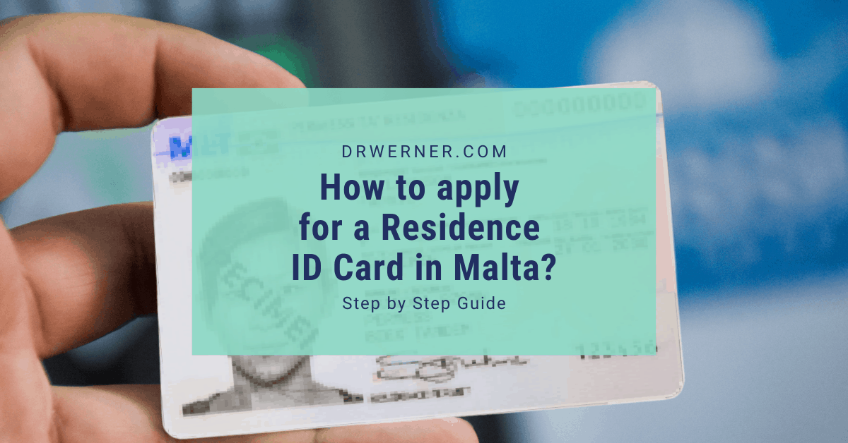 Moving to Malta Getting a Maltese Residence ID Card